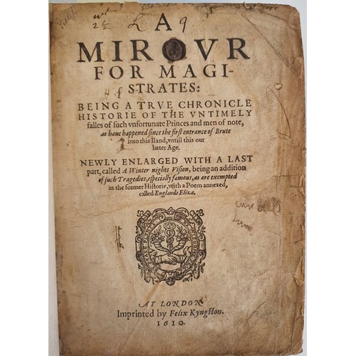 220 - A mirour for magistrates: being a true chronicle historie of the vntimely falles of such vnfortunate... 