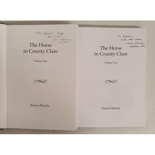 7 - The Horse in County Clare. Sheedy, Kieran BOTH SIGNED: Published by Privately published, 2001/2006. ... 