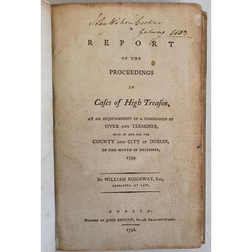 19 - A Report of the Proceedings in Cases of High Treason at an adjournment of a commission of Oyer and T... 