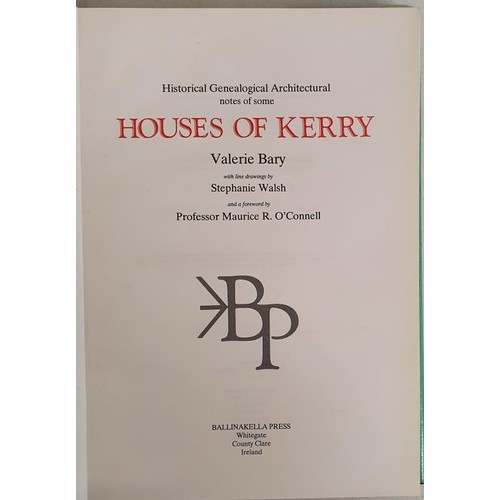 26 - Historical, Genealogical, Architectural Notes on Houses of Kerry by Valerie Barry with line drawings... 