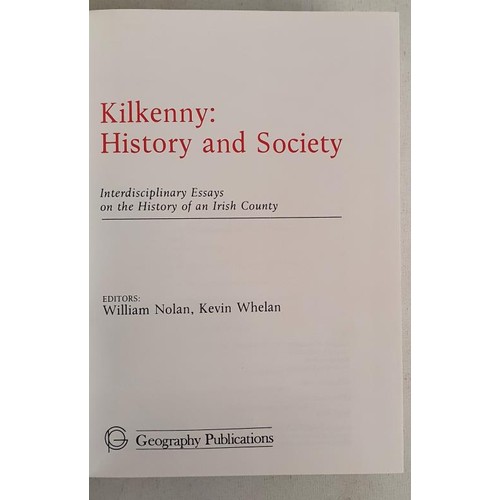 38 - Kilkenny-History and Society edited by William Nolan, 1990. Fine Condition