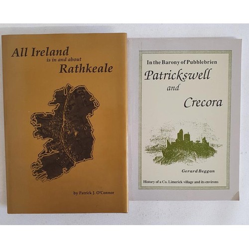 61 - Limerick Local Histories. All Ireland is in and around Rathkeale by Patrick O&rsquo;Connor. Oireacht... 