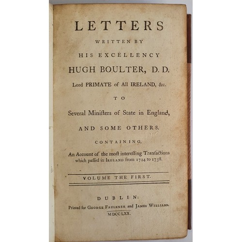 28 - Hugh Boulter. Letters Written by His Excellency Hugh Boulter containing an Account of The Most Inter... 