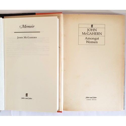 59 - McGahern John Memoir, 2005, first edition, fine in dust jacket; Amongst Women, 1990, nice in dust ja... 