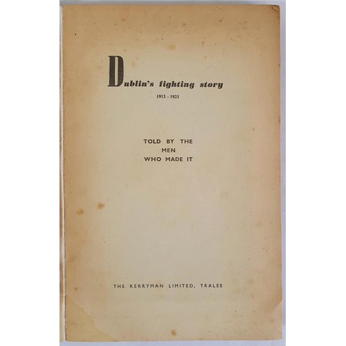 64 - Dublin's Fighting Story. 1916-1921. Pictorial wrappers. Illustrated