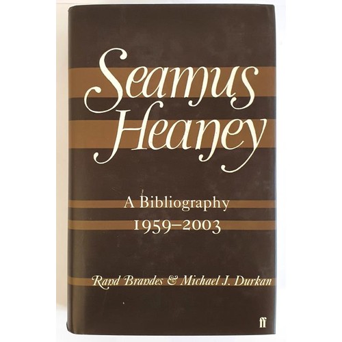 71 - Seamus Heaney. A Bibliography 1959-2003 by Brandes and Durcan. 2008. 1st. Fine in d.j.