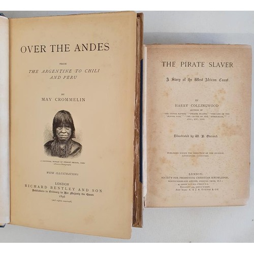 108 - May Crommelin. Over the Andes from the Argentine to Chili and Peru. 1896. 1st illustrated Good bindi... 