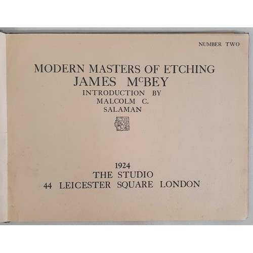 109 - Modern Masters of Etching with Introduction By Malcolm Salaman Number Two McBey, James. First Editio... 
