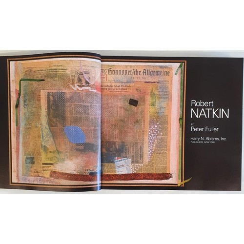 110 - Robert Natkin Fuller, Peter Published by Harry N. Abrams, 1981. SIGNED presentation copy to the reno... 