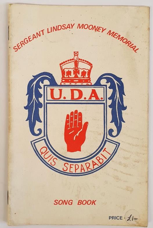 Northern Ireland Memorabilia.Sergeant Lindsay Mooney { UDA} Song Book.