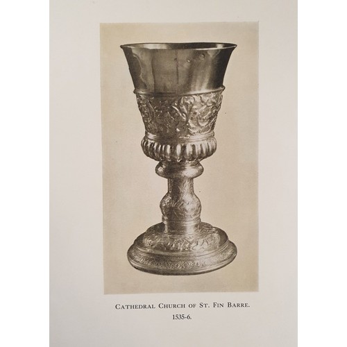 13 - Rev. C. A. Webster. The Church Plate of the Diocese of Cork, Cloyne and Ross. 1909. 1st. Quarto. Num... 