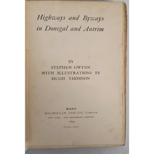 21 - Highways and Byways in Donegal and Antrim, Stephen Gwynn 1899, MacMillan, New York,HB,Illustrations ... 