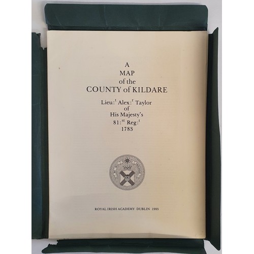 48 - Kildare:m A Map of the County of Kildare by Lieut. Alex Taylor ... 1783. Facsimile reprint of the sp... 