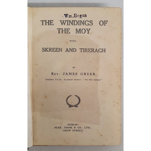 59 - Rev James Greer - The Windings of the Moy with Skreen and Tireragh, published by Alex Thom & Co.... 