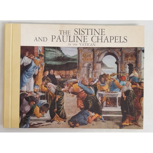 207 - The Sistine and Pauline Chapels in the Vatican Graziano, Antonio P; Rossi, Francesco Published by Fo... 