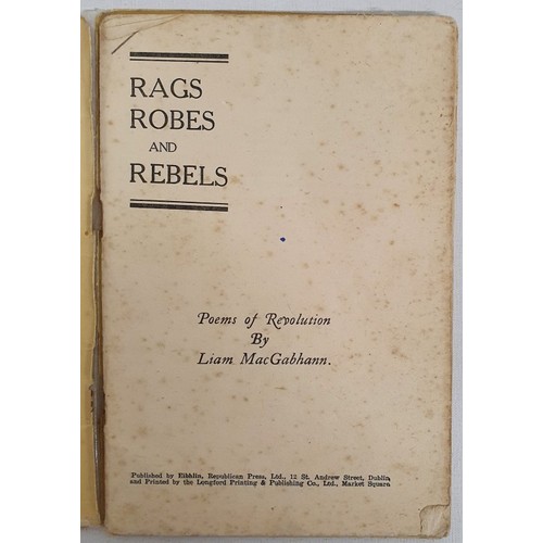 234 - Rags Robes and Rebels by Liam MacGabhann. Dublin, Eibhlinn Republican Press. Circa 1932. original pr... 