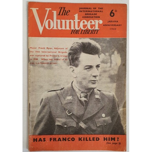 237 - [Frank Ryan]. Has Franco killed Him. The Volunteer for Liberty. Journal of the International Brigade... 