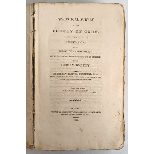 7 - Townsend Rev Horatio. Statistical Survey of the County of Cork, published by Graisberry & Campbe... 