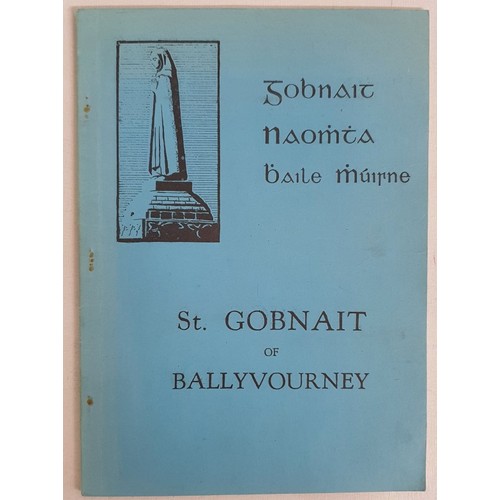10 - Gobnait Naomhtha Bhaile Mhuirne. St. Gobnait of Ballyvourney. Michael J. O&rsquo;Kelly & Francoi... 