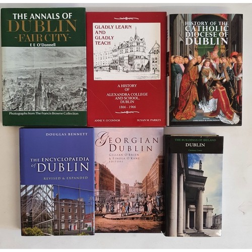 18 - Dublin: The Encyclopaedia of Dublin by Douglas Bennett, 2005; A History of Alexandra College and Sch... 