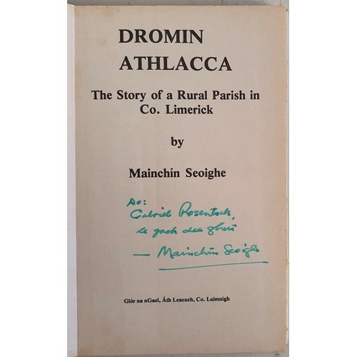49 - Dromin Athlacca the Story of a Rural Parish in County Limerick by Mainchin Seoighe. 1978 in dj. work... 
