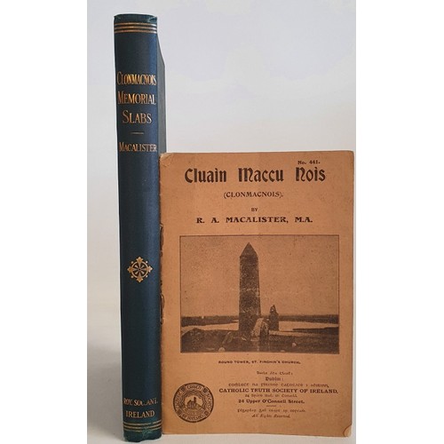 58 - Clonmacnois: The Memorial Slabs of Clonmacnois -Kings County by R A Stewart MacAlister, University P... 
