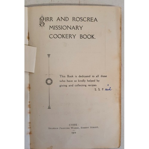 61 - Birr & Roscrea 'Missionary' Cookery Book, 1912. Cookery book was compiled with receipes mainly f... 