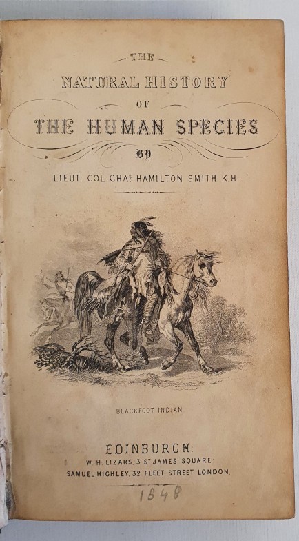 Col. Charles Hamilton Smith. The Natural History of The Human Species ...