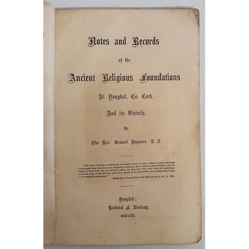 10 - Youghal, County Cork: Notes and Records of the Ancient Religious Foundations at Youghal, Co, Cork an... 