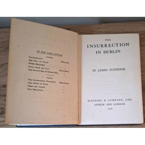 13 - The Insurrection in Dublin (James Stephens, Maunsel & Co. Ltd, 1916 &ndash; 1st edition). A cont... 