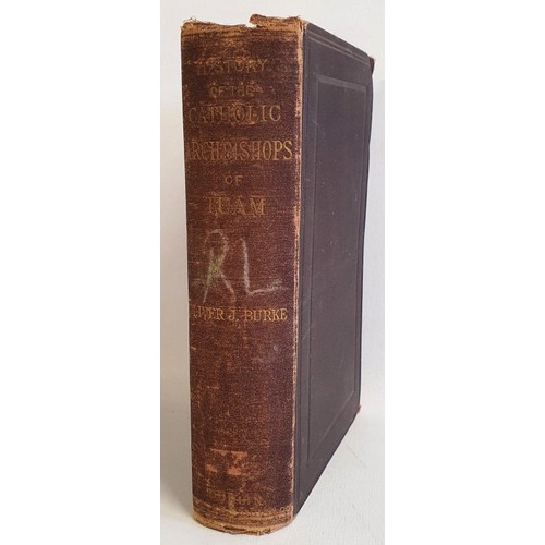 27 - HISTORY OF THE CATHOLIC ARCHBISHOPS OF TUAM by Oliver Burke published by Hodges Figgis 1882 1st edit... 