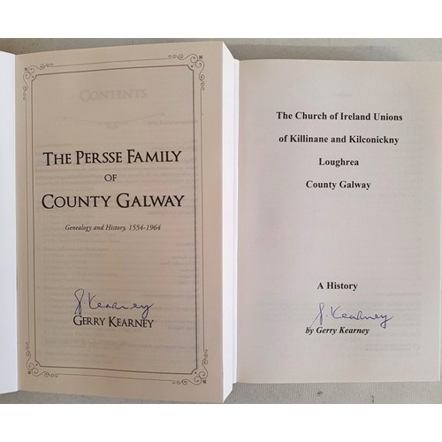 28 - Galway local histories. The Persse Family: Genealogy and History, 1554-1964 by Kearney. members incl... 