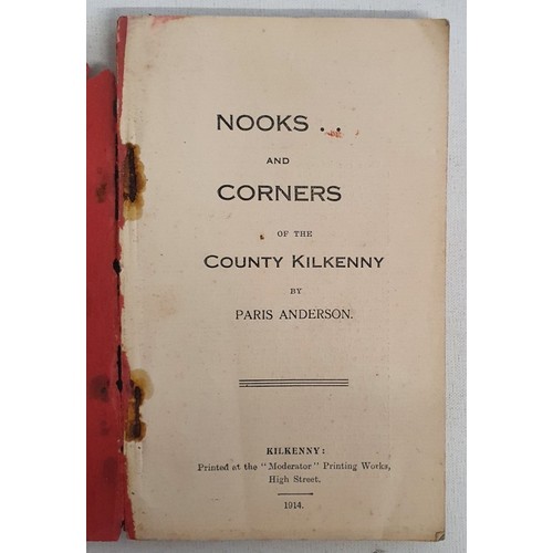 56 - Kilkenny: Nooks and Corners of the County Kilkennyby Paris Anderson, 1914. Printed at the 'Moderator... 