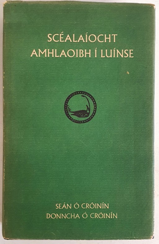 Scealaoiocht Amhlaoibh i Luine. Sean O Croinin; Donncha O Croinin ...