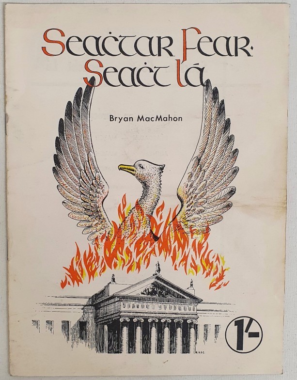 Seactar Fear Seacht Lá by Bryan MacMahon. Programme 1966 to commemorate ...
