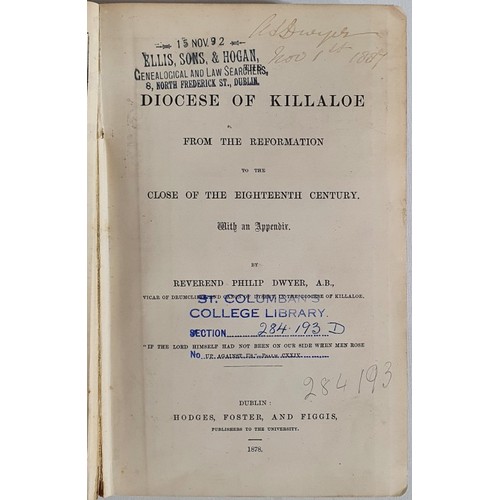 3 - Dwyer, Rev. Canon; The Diocese of Killaloe from the Reformation to the Eighteenth Century. Ex libris