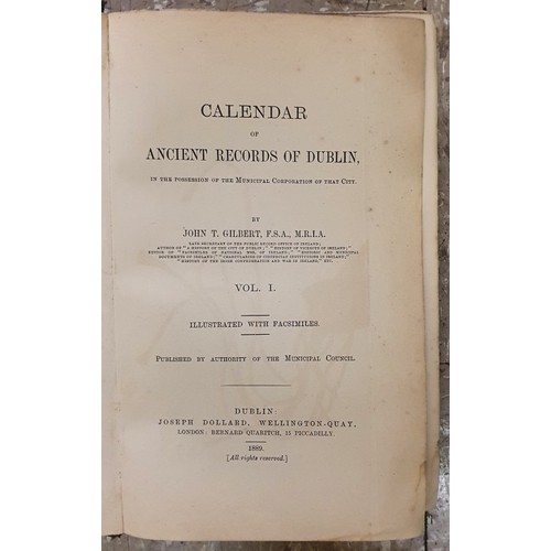 15A - Calandar of Ancient Records of Dublin by John T Gilbert Vol 1-18. Joseph Dollard 1889-1922. Gilt let... 