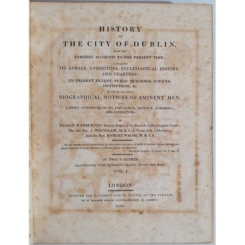30 - J. Warburton J. Whitelaw and Robert Walsh. History of the City of Dublin. 1818. 1st. 2 volumes with ... 