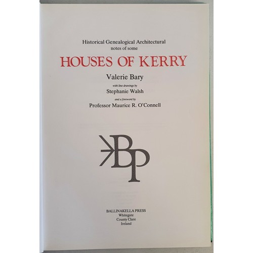 54 - Kerry: Historical Genealogical Architectural Notes on some Houses of Kerry Bary, Valerie Published b... 