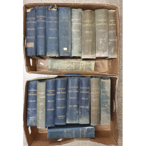 580 - Calendar of State Papers for Ireland 1509- 1573 plus 14 other Volumes. Also two volumes of Calaendar... 