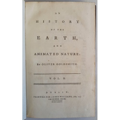 56 - Goldsmith, Oliver. An History Of The Earth And Animated Nature: In eight volumes. Dublin: Printed fo... 