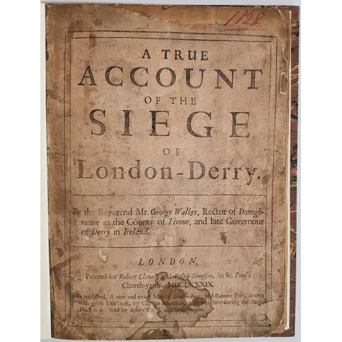 60 - WALKER, George. A true account of the siege of London-derry - London: 1689.&nbsp;A legendary descrip... 