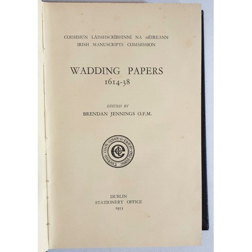 The Wadding Papers, 1614-1638. Editor Rev. Brendan Jennings. Irish ...