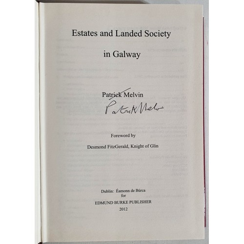 31 - Estates and Landed Society in Galway, Patrick Melvin, 2012, Edmund Burke SIGNED 1st edition, hardbac... 