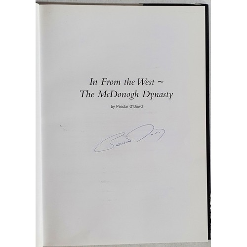 32 - Peadar O&rsquo;Dowd - In From The West - The McDonagh Dynasty, published by Thomas McDonagh & So... 