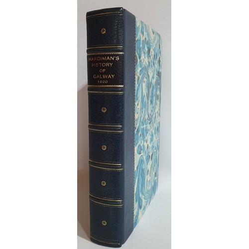 34 - The History of the Town and County of the Town of Galway (1975). An exact facsimile Reprint of the f... 