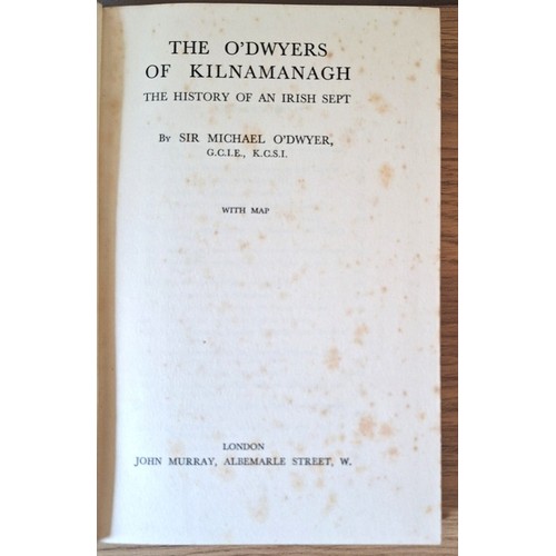 37 - The O&rsquo;Dwyers of Kilnamanagh &ndash; The History of an Irish Sep (Sir Michael O&rsquo;Dwyer, 19... 