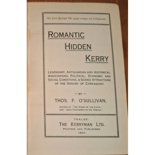 42 - Kerry Interest – two books: Romantic Hidden Kerry – Legendary, Antiquarian and Historical Associatio... 