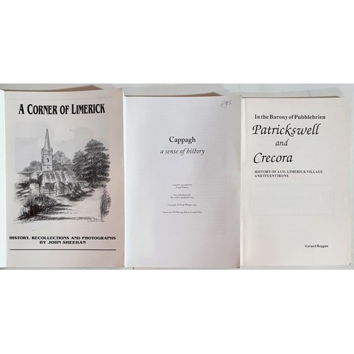 45 - Limerick Local Histories. Cappagh a Sense of History by Whelan; In the Barony of Pubblebrien. Patric... 
