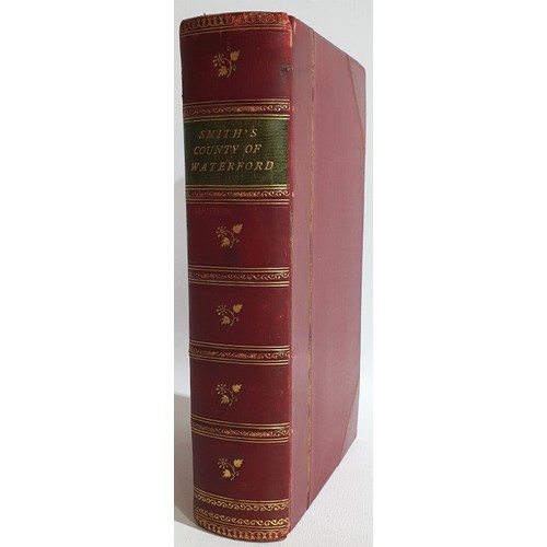 58 - Charles Smith&rsquo;s Ancient and Present State of the County and City of Waterford (Dublin, 1746). ... 